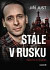 Stále v Rusku
