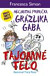 Tajomné telo. Nechutná príručka Grázlika Gaba