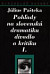 Pohľady na slovenskú dramatiku, divadlo a kritiku I.+II.