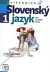 Slovenský jazyk pre stredné školy 1.