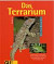 Das Terrarium