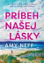 Príbeh našej lásky