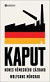 Kaput. Konec německého zázraku