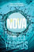 Odpadlíci 2: Nova