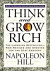 Think and Grow Rich