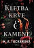 Kletba krve a kamene (Hněv a oheň 2)