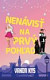 Nenávisť na prvý pohľad