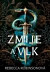 Zmije a vlk