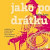 Jako po drátku