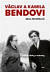 Václav a Kamila Bendovi