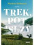 Trek, pot a slzy