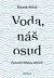 Voda, náš osud