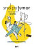 Smysl pro tumor
