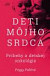 Deti môjho srdca - Príbehy z detskej onkológie