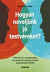 Hogyan neveljünk jó testvéreket?