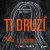 Ti druzí – 2. vydání