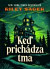 Keď prichádza tma