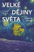 Velké dějiny světa