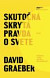 Skutočná skrytá pravda o svete