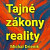 Tajné Zákony Reality