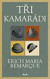 Tři kamarádi