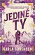 Jedině ty