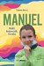Manuel: Malý bojovník Svetla