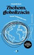 Zbohom, globalizácia