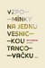 Vzpomínky na jednu vesnickou tancovačku