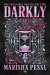 Darkly