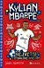 Kylian Mbappé - Největší fotbalové hvězdy