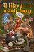 U Hlavy mantichory
