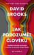 Jak porozumět člověku - Najděte skutečné pochopení a naučte se skutečně chápat druhé