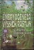 Embryogenéza vyšších rastlín v in vitro podmienkach