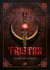 Tristan 2: Pokřtěni válkou