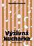 Výživná kuchařka