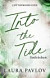 Into the Tide – Sodrásban