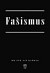 Fašismus