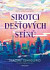 Sirotci dešťových stínů 1