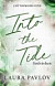 Into the Tide – Sodrásban - Éldekorált kiadás