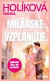 Milánske vzplanutie
