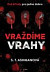 Vraždíme vrahy 2