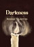 Darkness