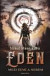 Eden: Mezi zemí a nebem