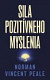 Sila pozitívneho myslenia