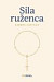 Sila ruženca
