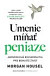 Umenie míňať peniaze