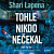 Tohle nikdo nečekal