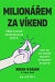 Milionářem za víkend