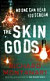 The Skin Gods